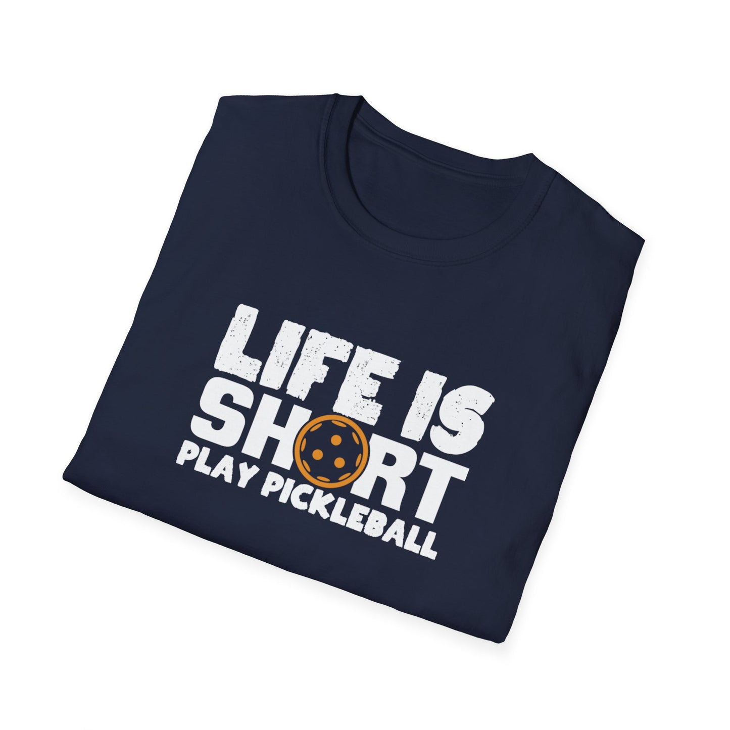 Men's Hilarious Pickleball T-shirt - Life Is Short Play Pickleball