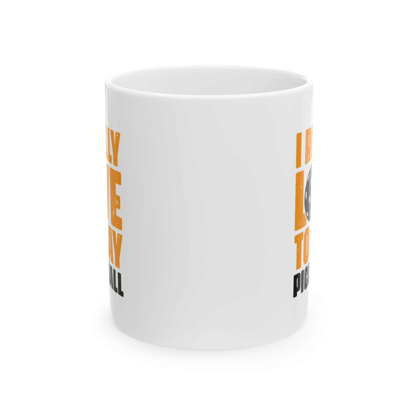Pickleball Energetic Mug - I Really Love To Play Pickleball