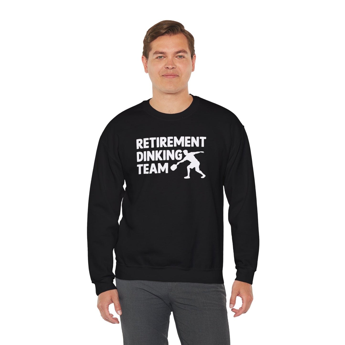 Men's Funny Pickleball Sweatshirt - Retirement Dinking Team