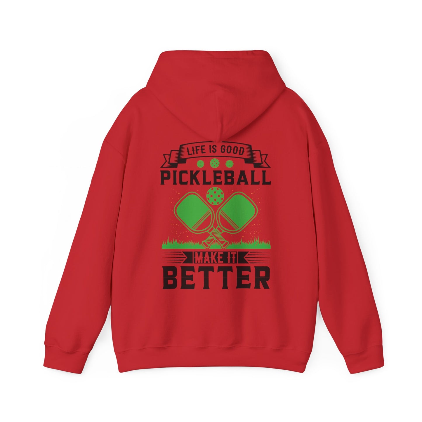 Men's Soft Pickleball Hoodie - Life is Good Pickleball Make It Better