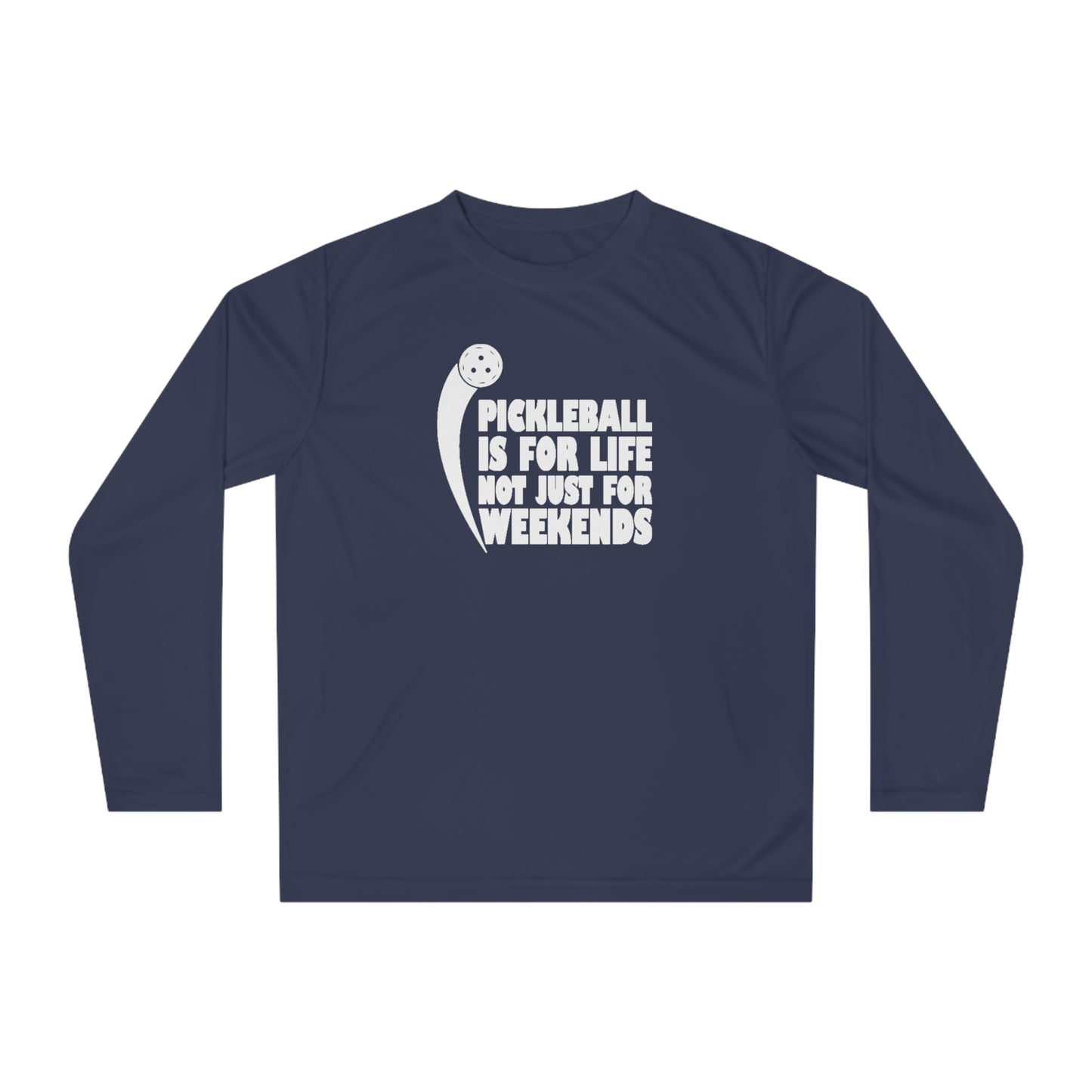 Men's Pickleball Long Sleeves top - Pickleball Isn't Just for Weekends Navy