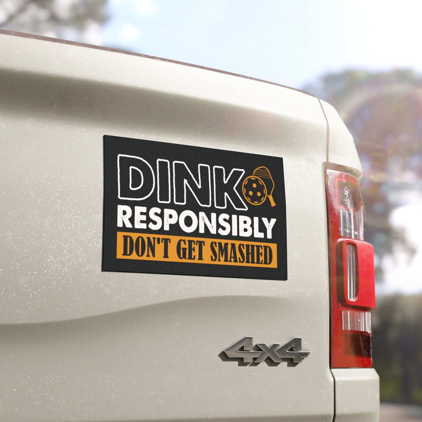 Pickleball Funny Car Magnet - Dink Responsibly Don't Get Smashed