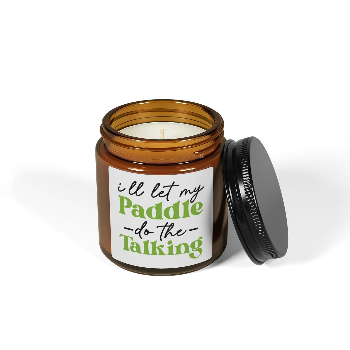 Pickleball Cheerful Candle - I'll Let My Paddle Do the Talking