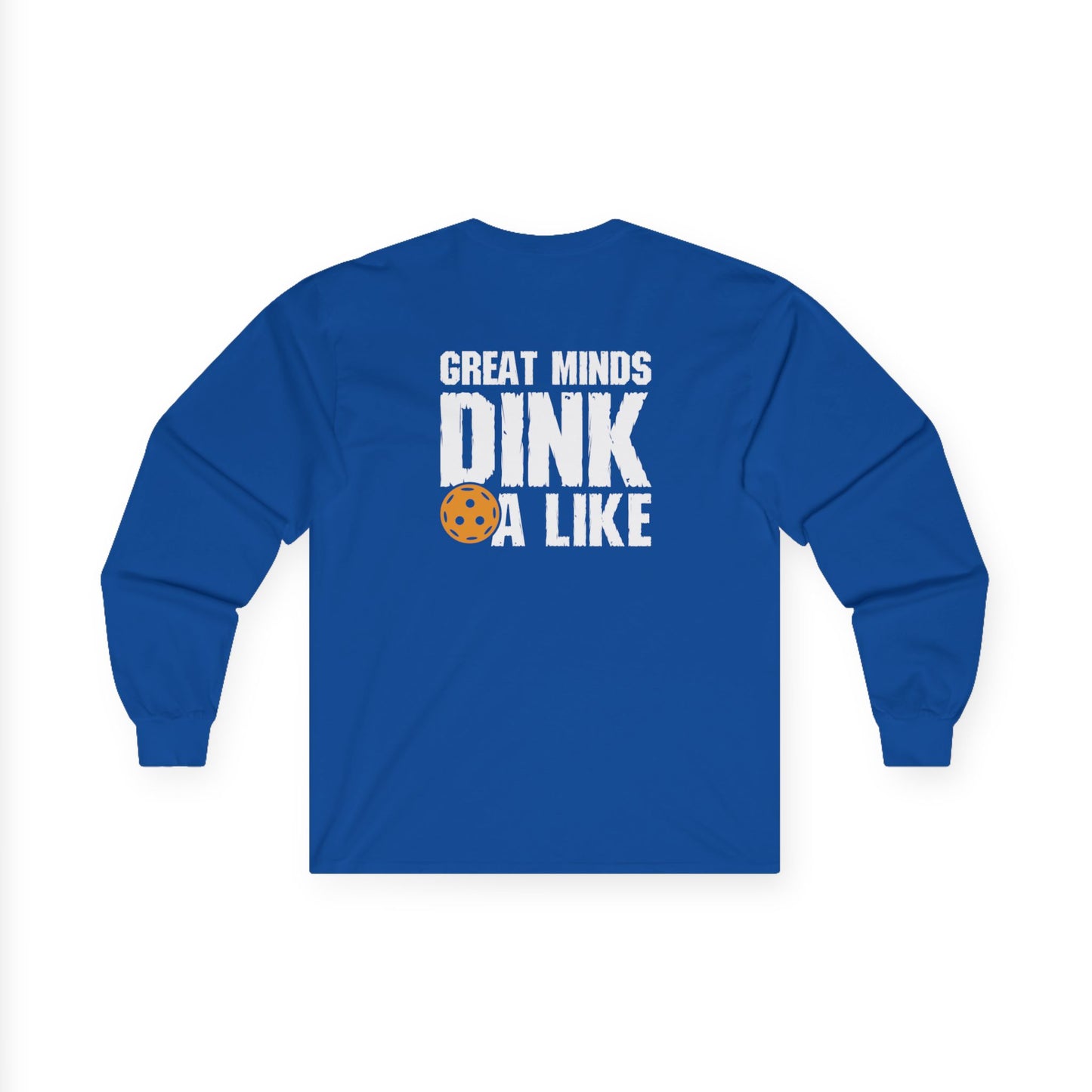 Men's Unique Pickleball Long Sleeves top - Great Minds Dink a Like