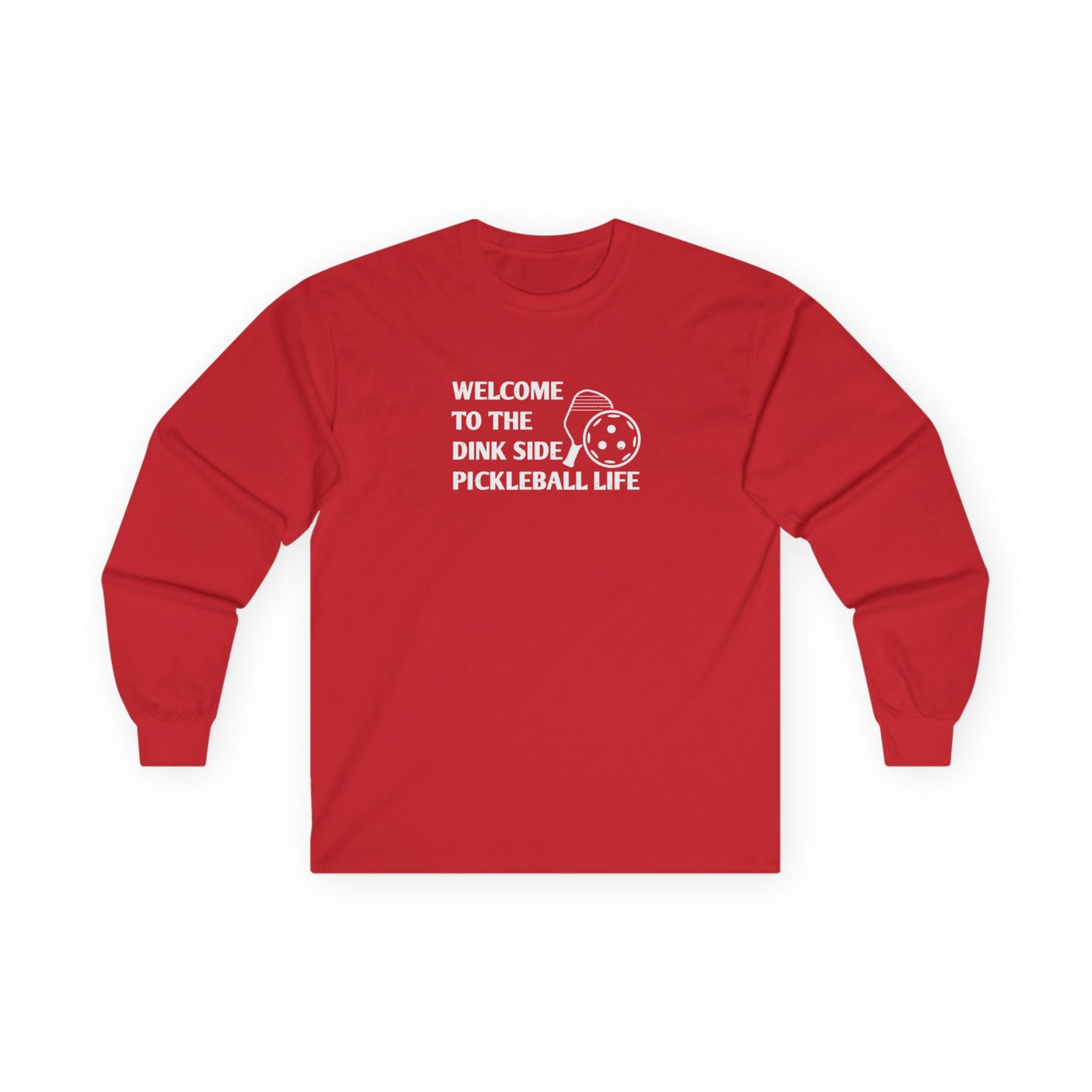Men's Funny Pickleball Long Sleeves top - Welcome to the Dink Side Red