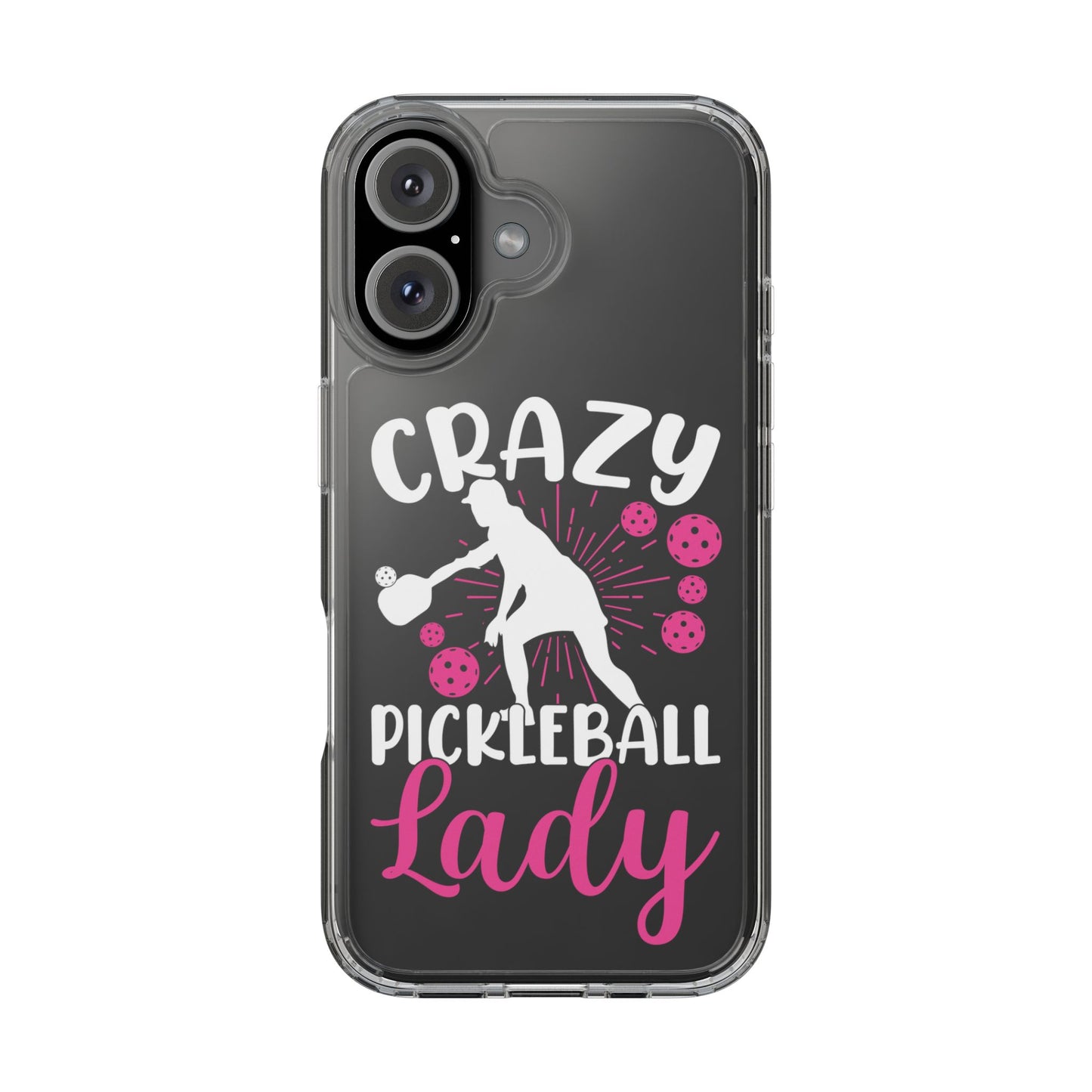 Pickleball Funny Phone case - Crazy Pickleball Lady Clear