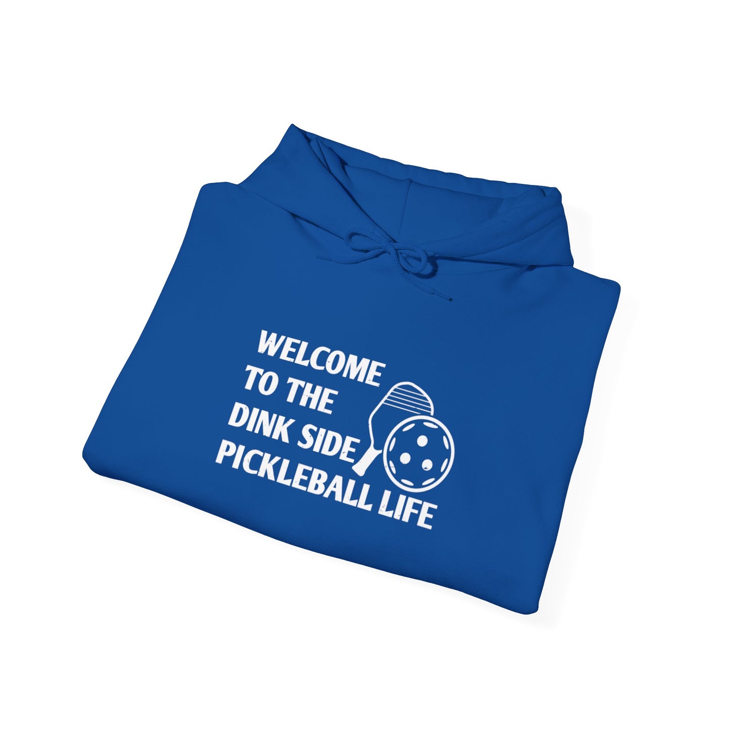 Men's Pickleball Hoodie - Welcome to the Dink Side Pickleball Life