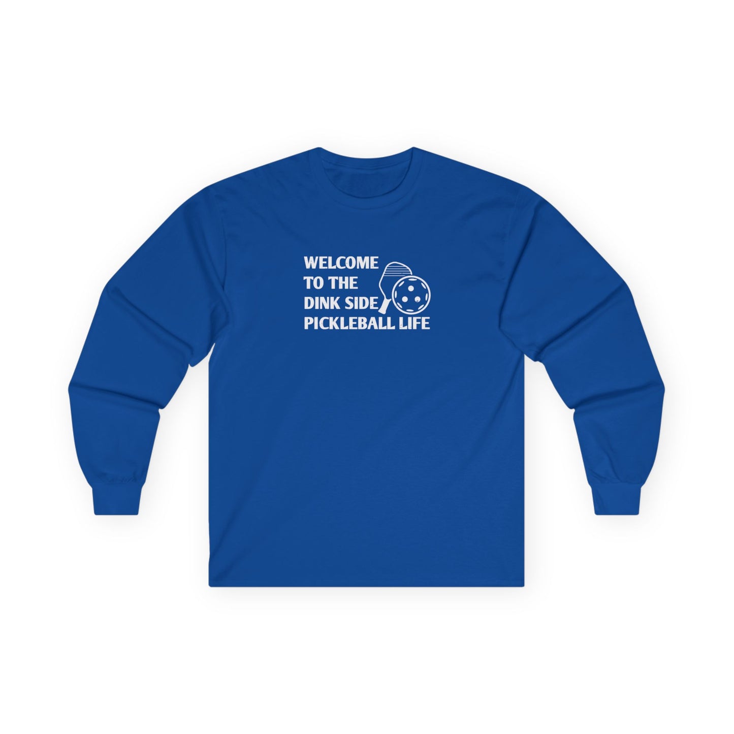 Men's Funny Pickleball Long Sleeves top - Welcome to the Dink Side Royal