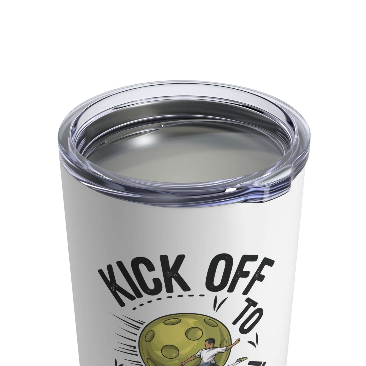 Pickleball Durable Tumbler - Kick Off to Pickleball