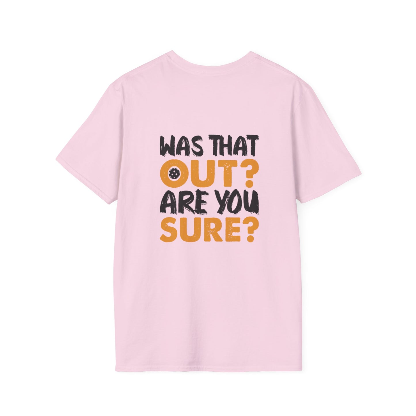 Women's Eye-Catching Pickleball T-shirt - Was That Out Are You Sure?