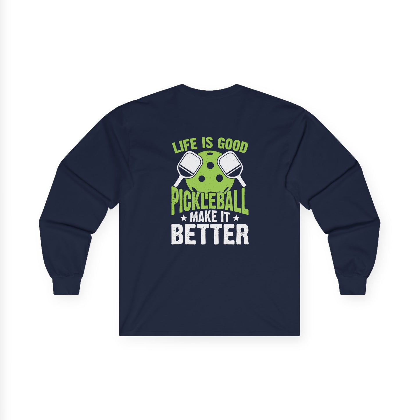 Men's Comfy Pickleball Long Sleeves top - Pickleball Make It Better