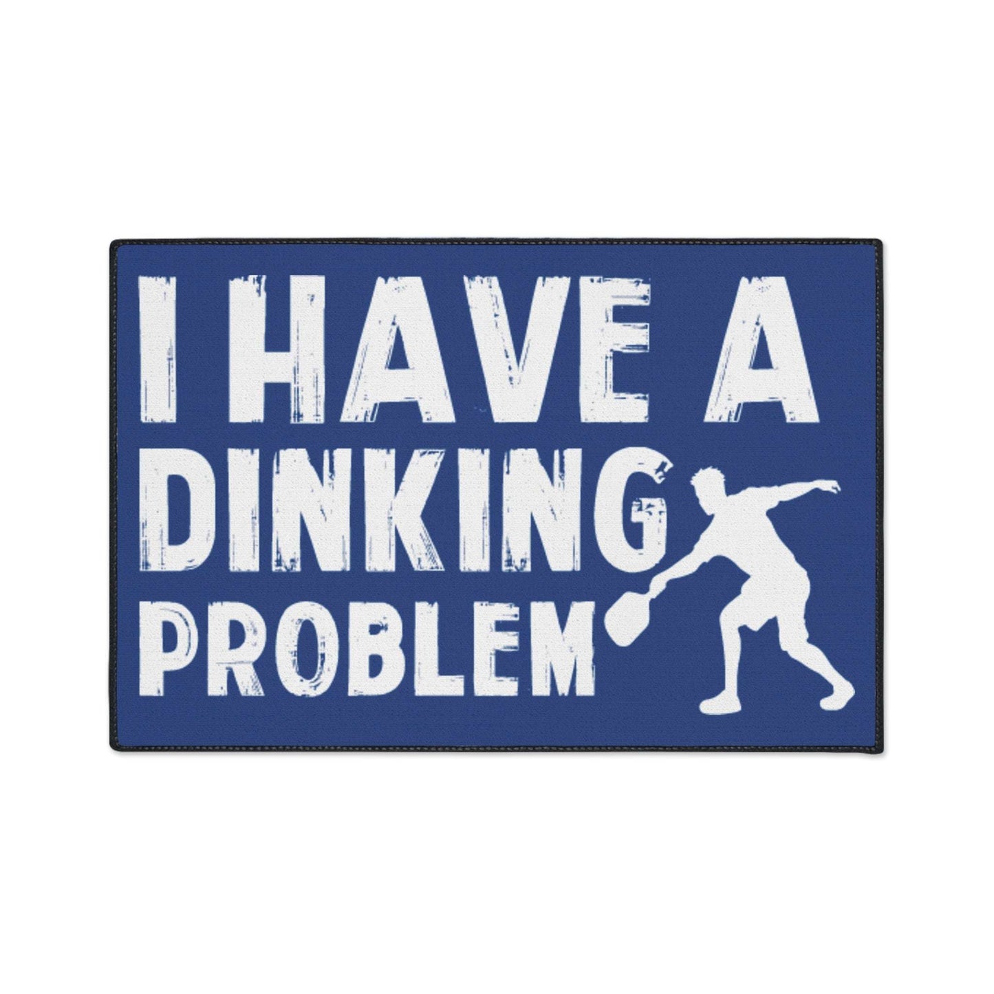 Pickleball Playful Heavy-duty Floor Mat - I Have a Dinking Problem