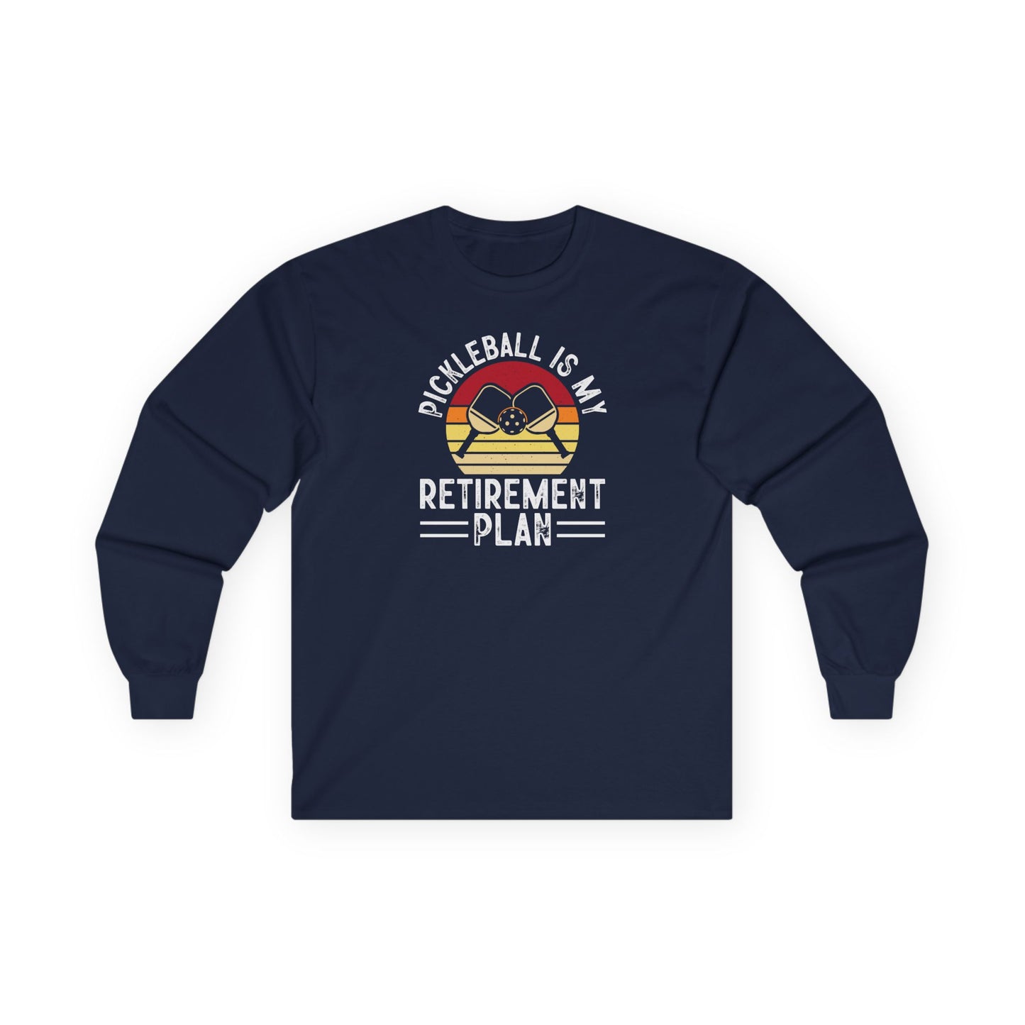 Men's Pickleball Long Sleeves top - Pickleball Is My Retirement Plan Navy
