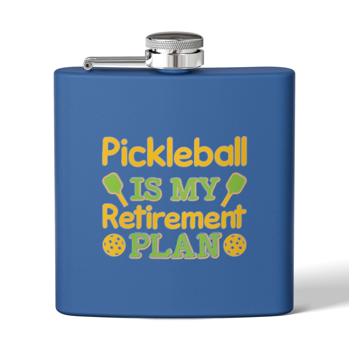 Pickleball Durable Flask - Pickleball Is My Retirement Plan Royal