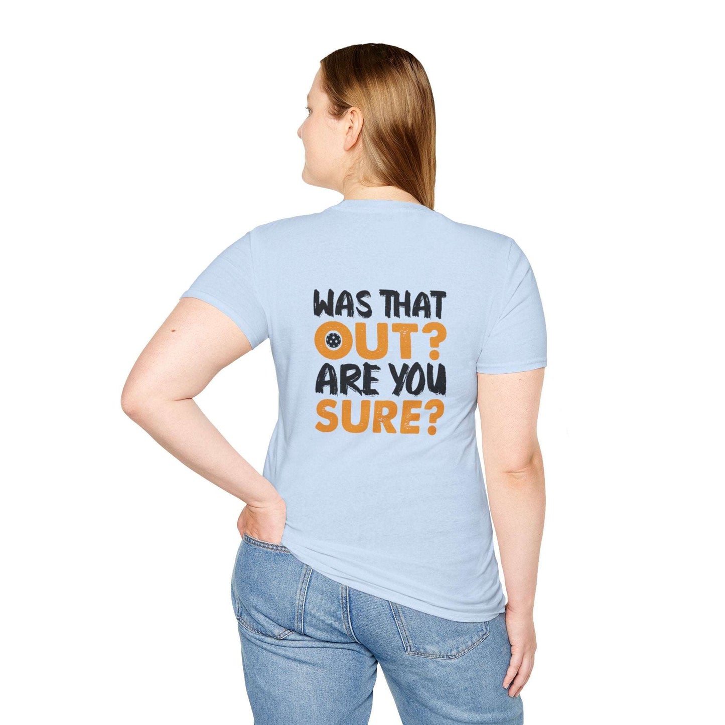 Women's Eye-Catching Pickleball T-shirt - Was That Out Are You Sure?