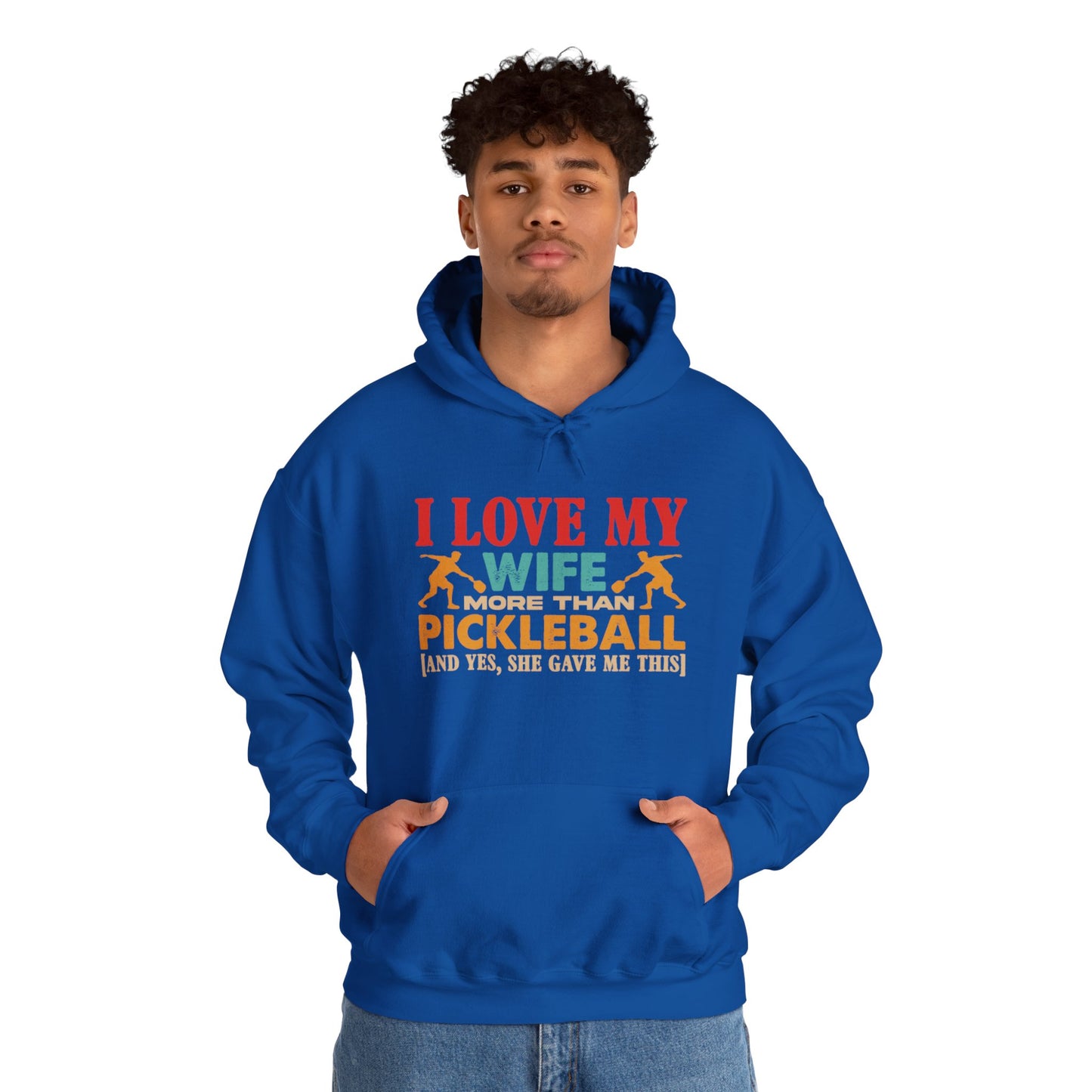 Men's Funny Pickleball Hoodie - I Love My Wife More Than Pickleball