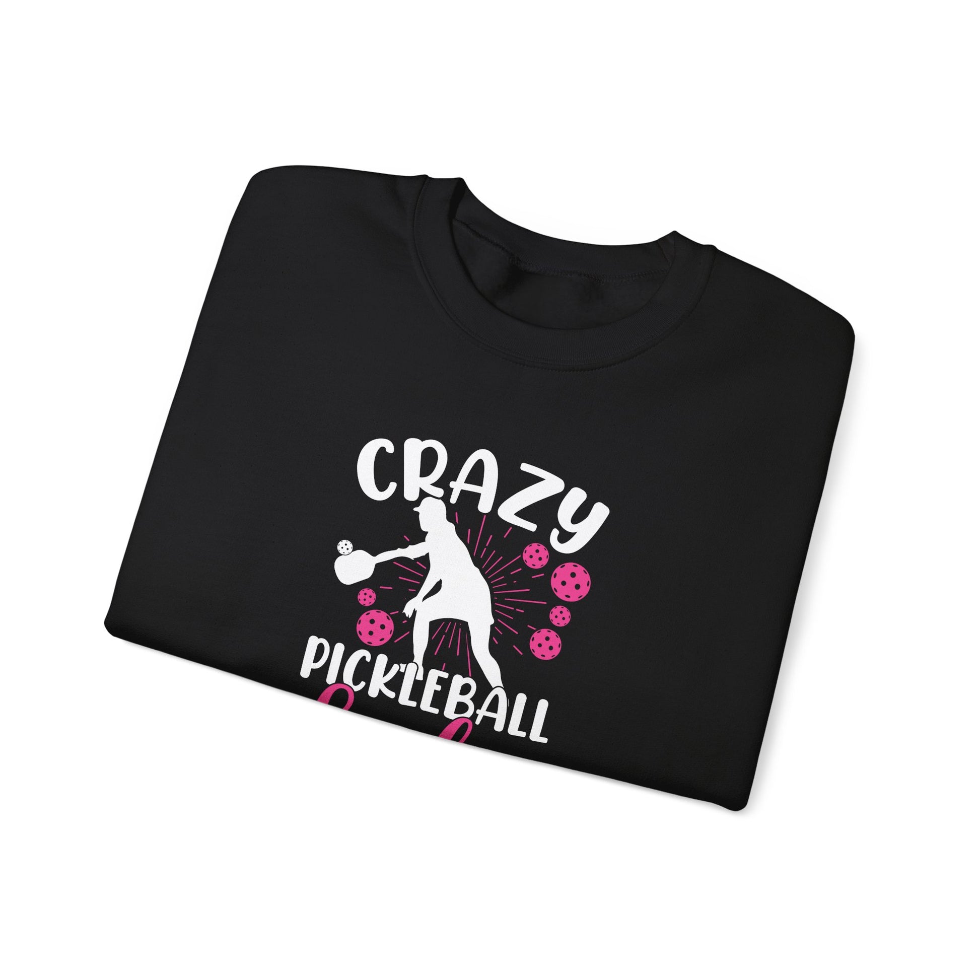 Women's Durable Pickleball Sweatshirt - Crazy Pickleball Lady
