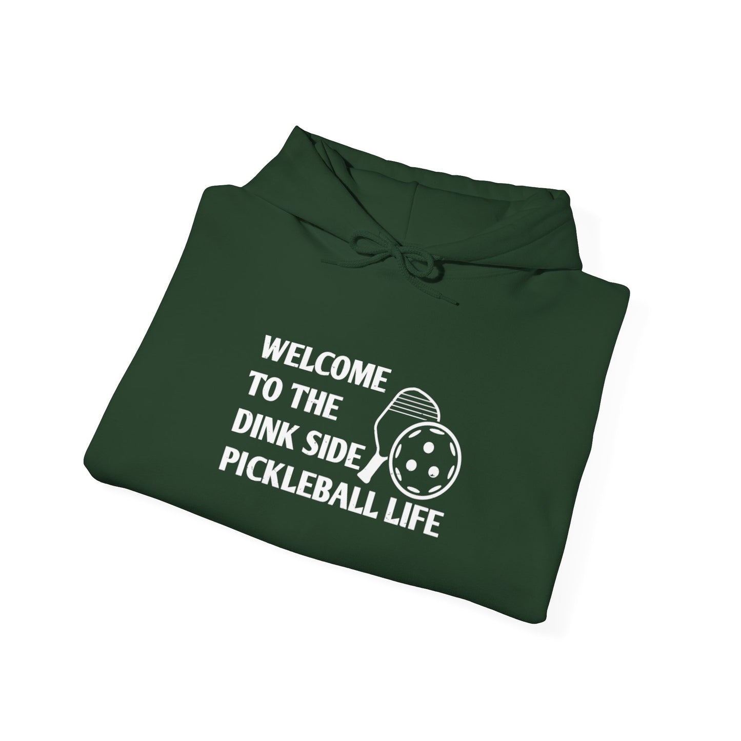 Men's Pickleball Hoodie - Welcome to the Dink Side Pickleball Life