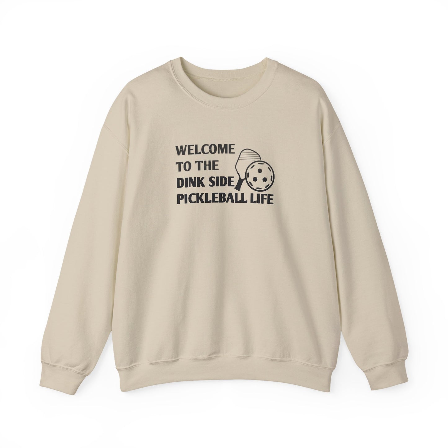 Men's Pickleball Sweatshirt - Welcome to the Dink Side Pickleball Life Beige