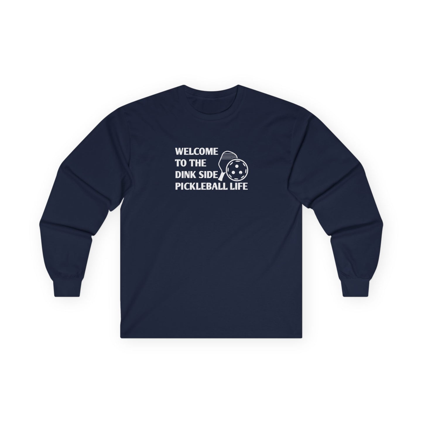 Men's Funny Pickleball Long Sleeves top - Welcome to the Dink Side Navy