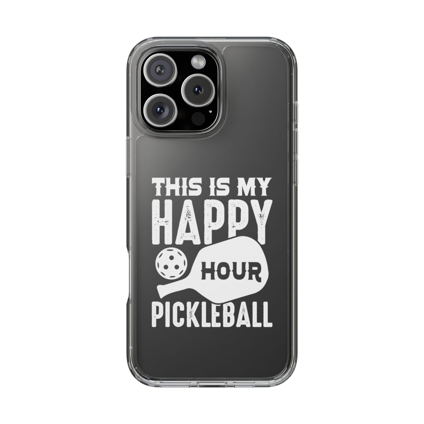 Pickleball Durable Phone case - This Is My Happy Hour Pickleball Clear