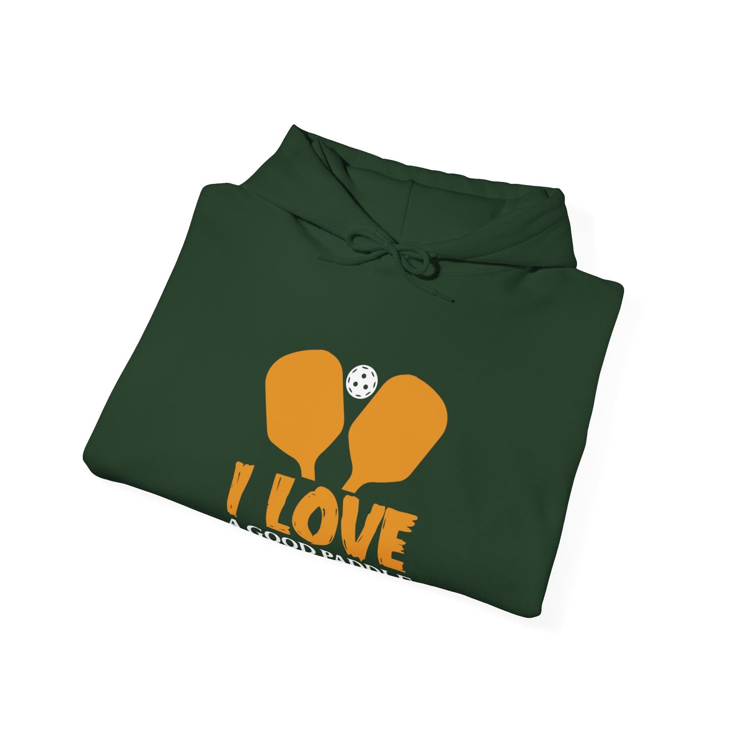 Women's Funny Pickleball Hoodie - I Love a Good Paddle
