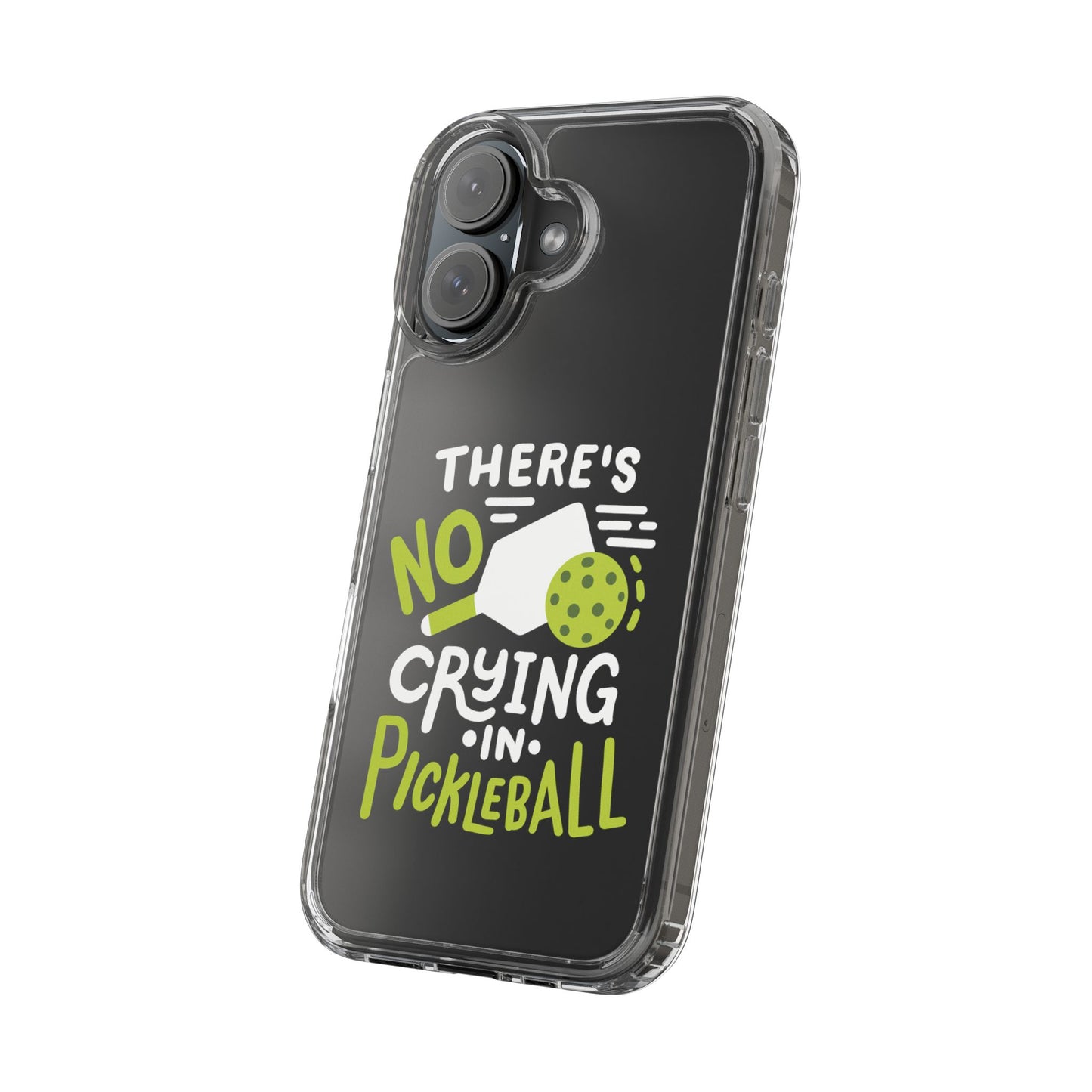 Pickleball Funny Phone case - There's No Crying in Pickleball