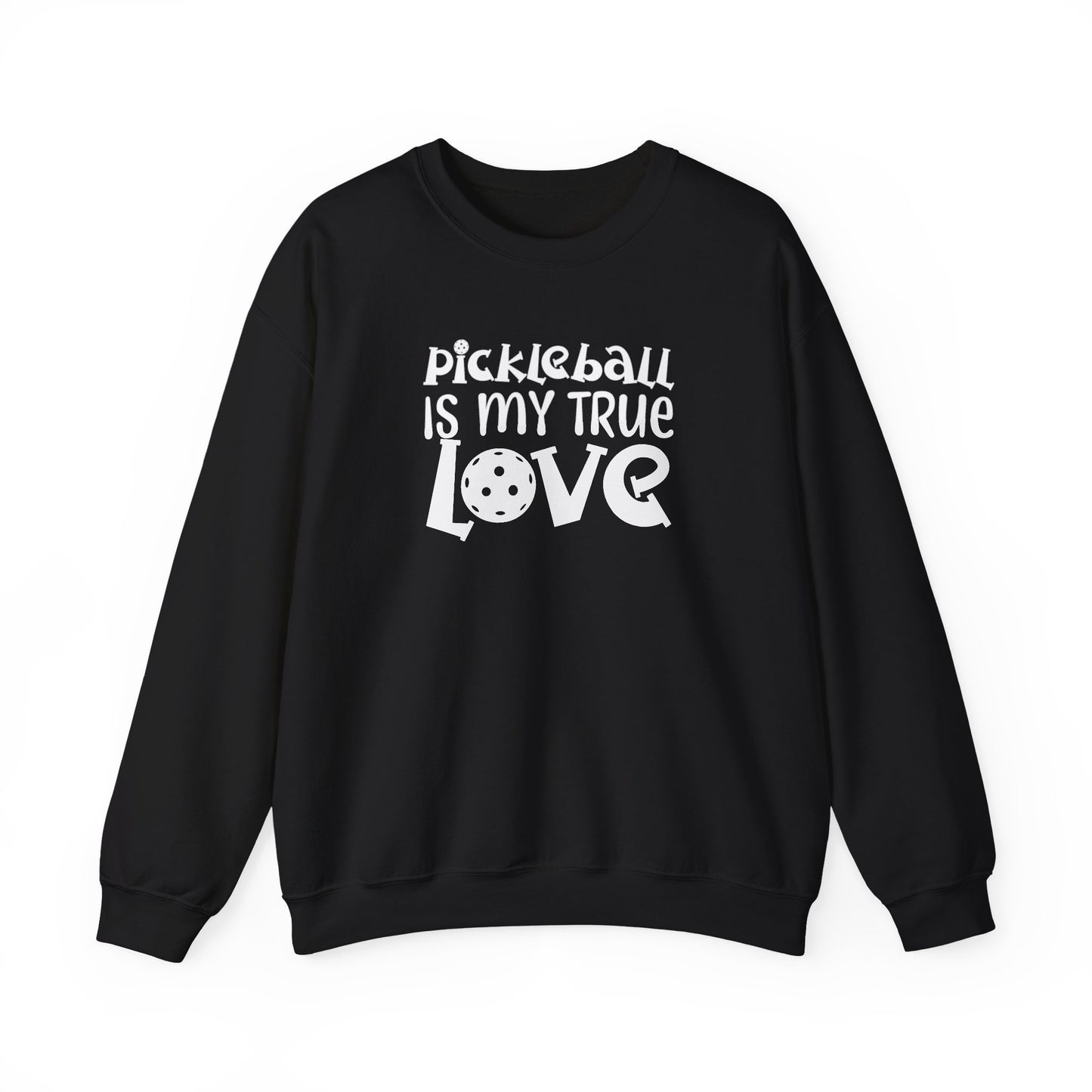 Women's Trendy Pickleball Sweatshirt - Pickleball is My True Love Black