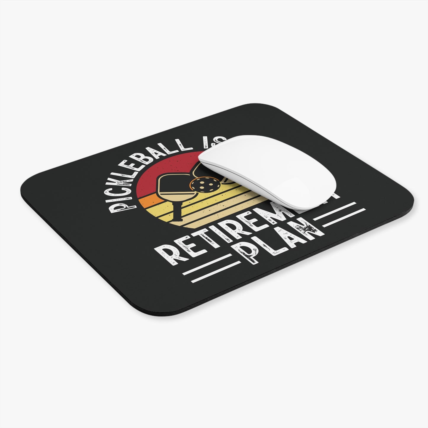 Pickleball Playful Mouse pad - Pickleball Is My Retirement Plan