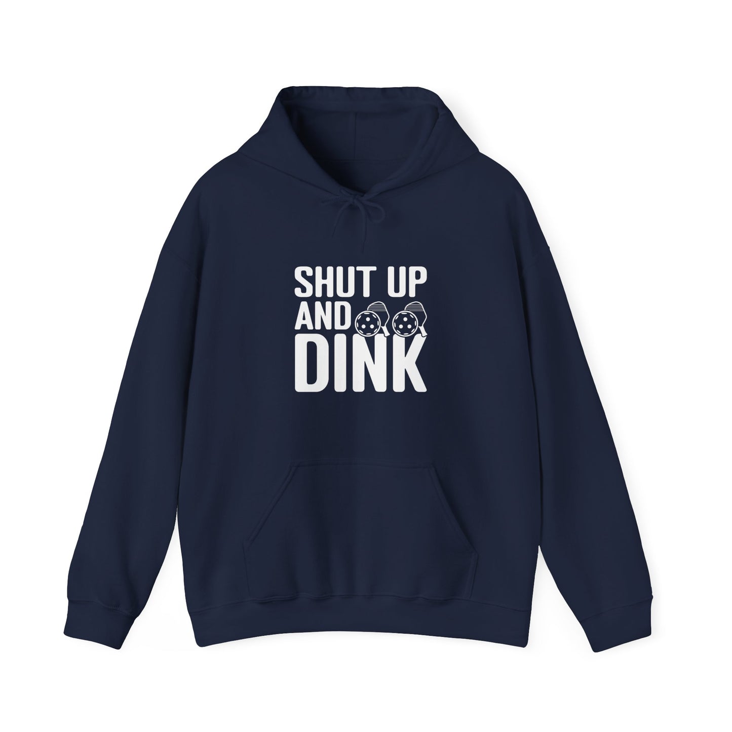 Men's Hilarious Pickleball Hoodie - Shut Up and Dink Navy