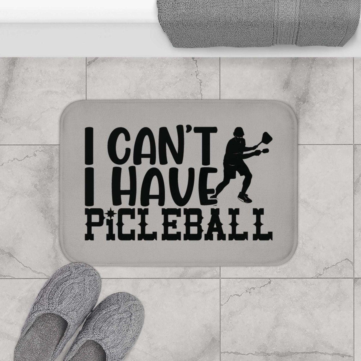 Pickleball Durable Bath mat - I Can't I Have Pickleball