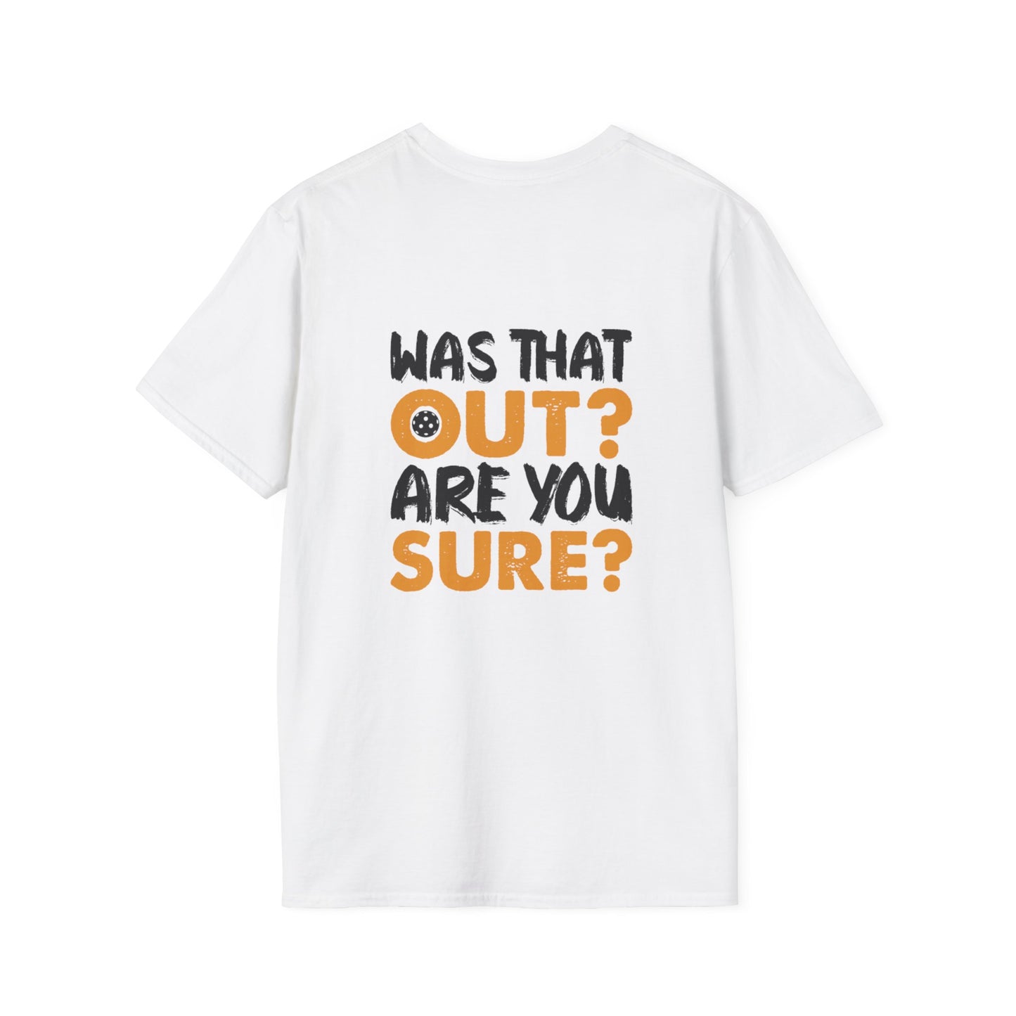 Women's Eye-Catching Pickleball T-shirt - Was That Out Are You Sure?