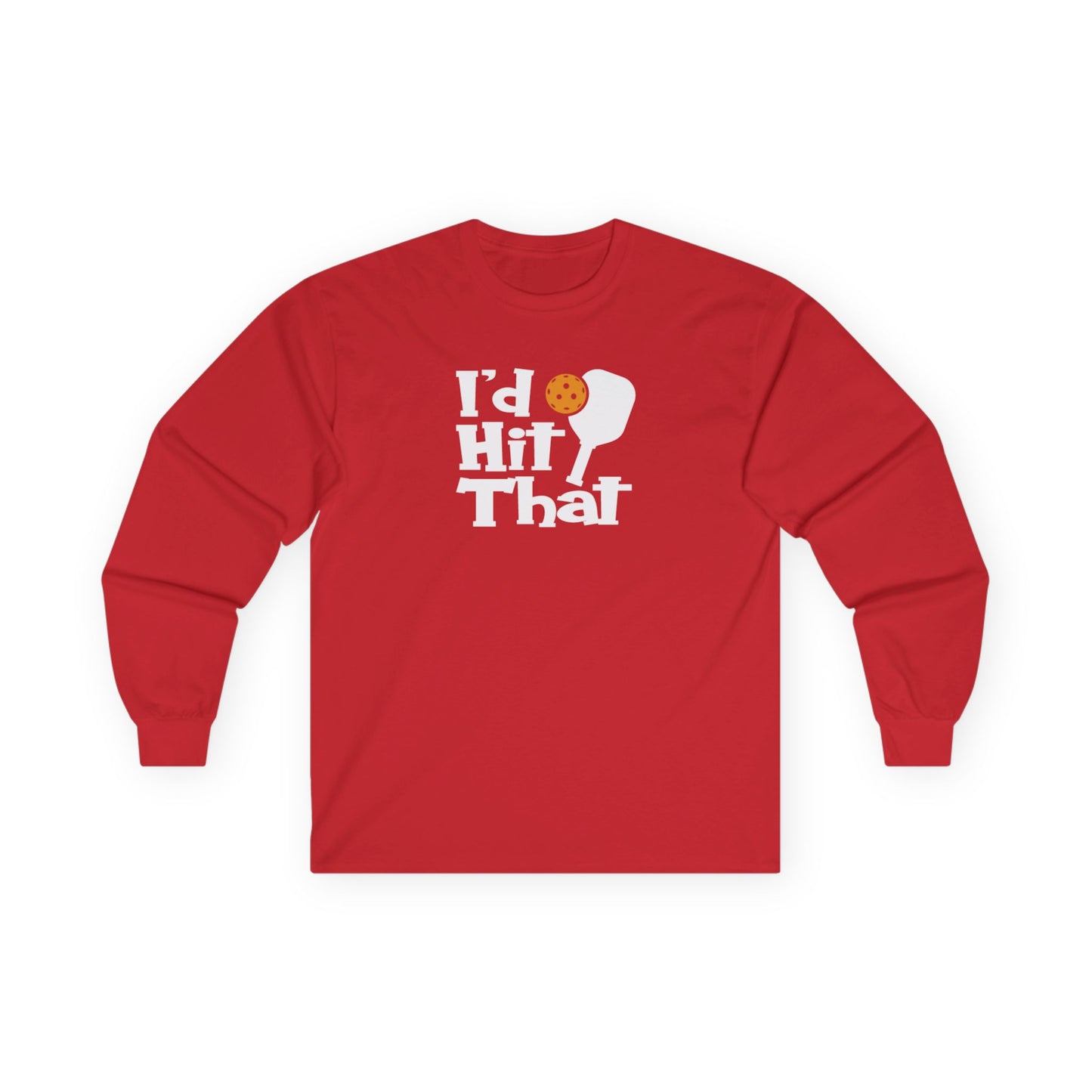 Women's Funny Pickleball Long Sleeves top - I'd Hit That Red