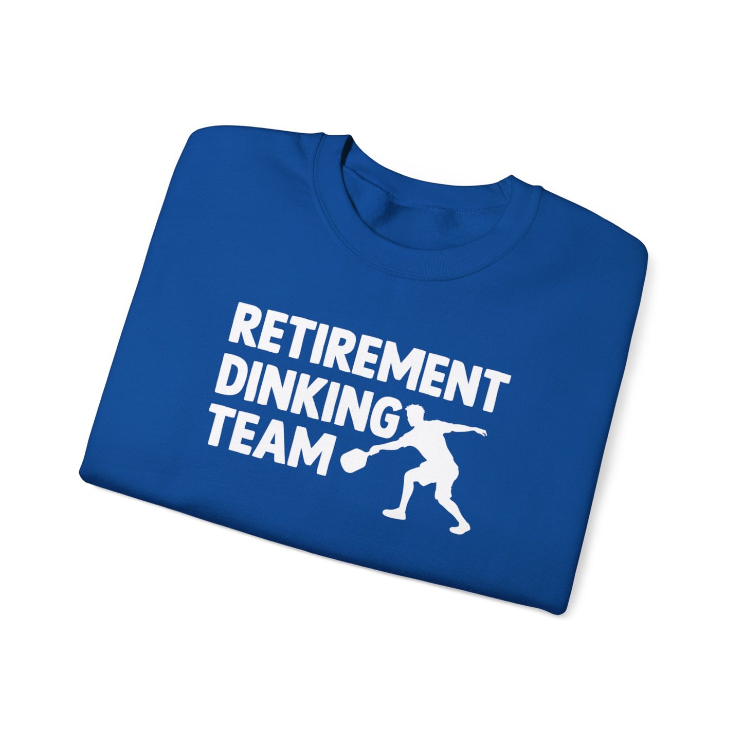 Men's Funny Pickleball Sweatshirt - Retirement Dinking Team
