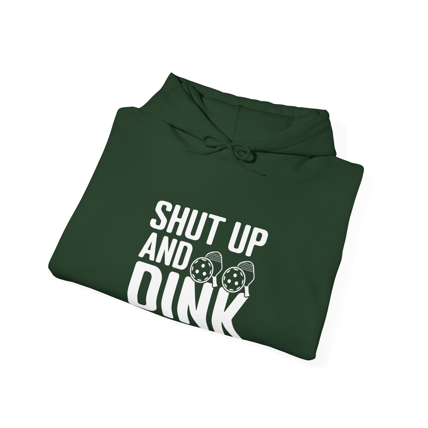 Men's Hilarious Pickleball Hoodie - Shut Up and Dink