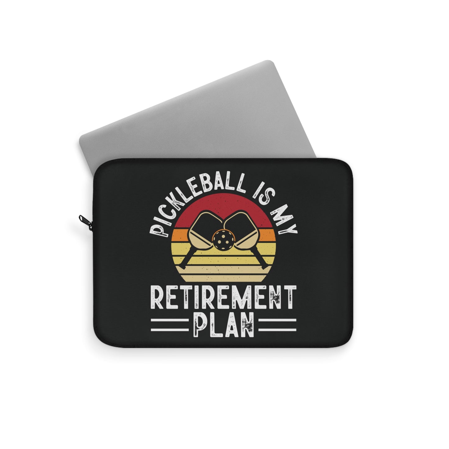Pickleball Cool Laptop Sleeve - Pickleball Is My Retirement Plan