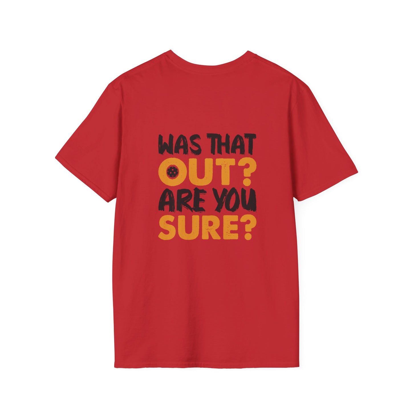 Women's Eye-Catching Pickleball T-shirt - Was That Out Are You Sure?