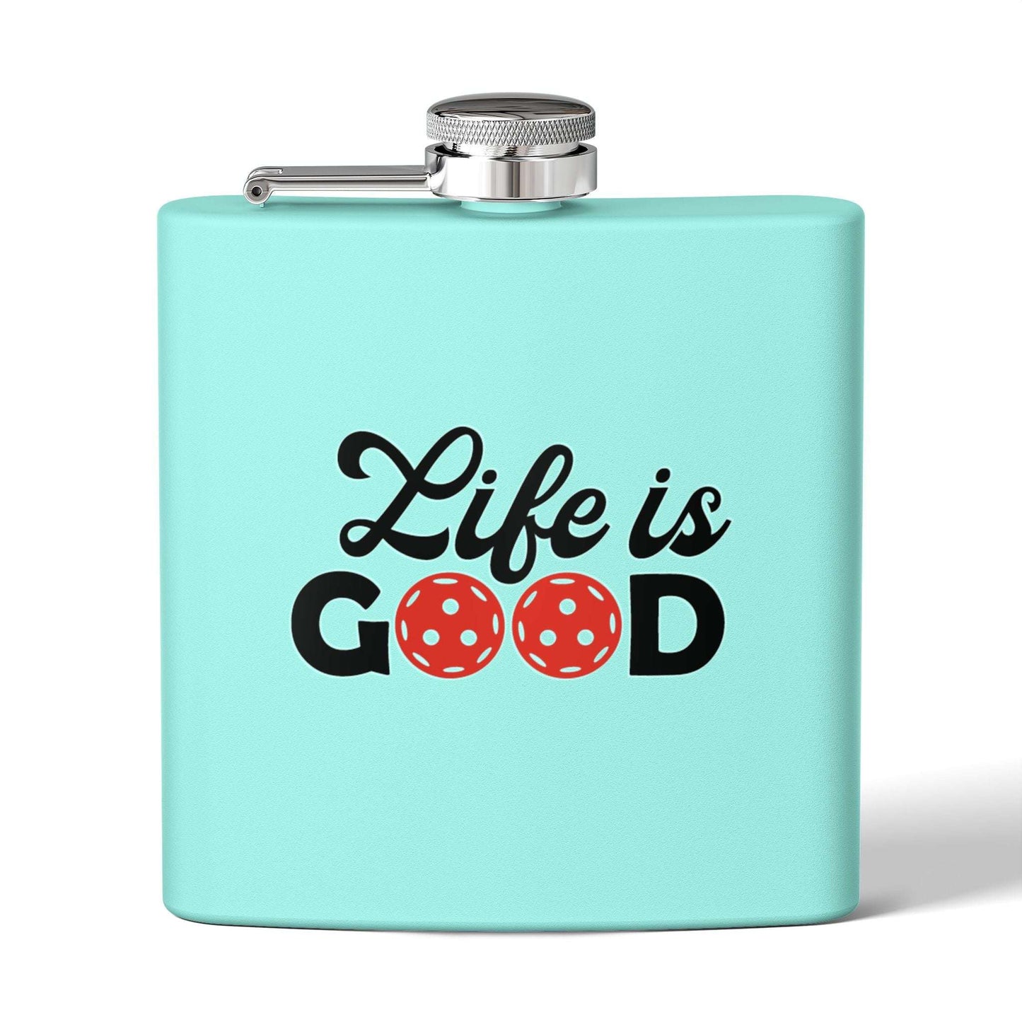 Pickleball Cute Flask - Life is Good Teal