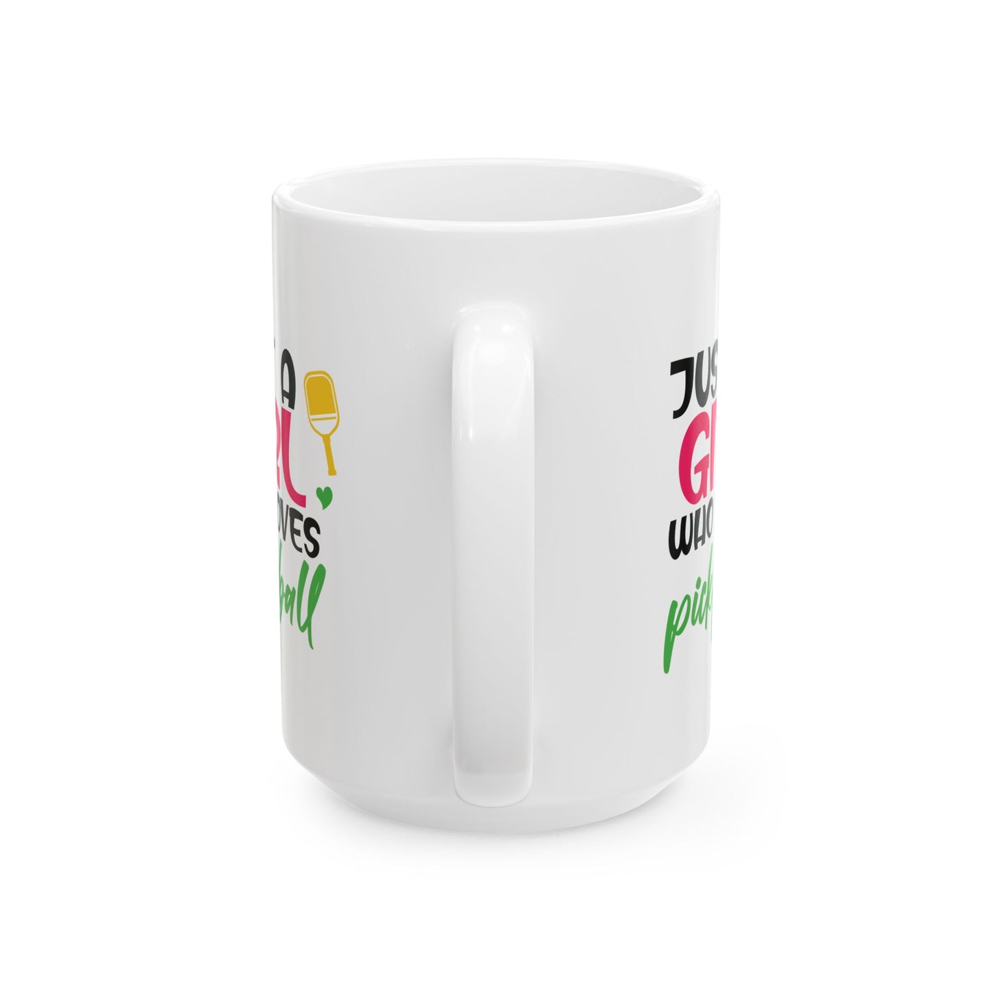 Pickleball Cute Mug - Just a girl who loves Pickleball