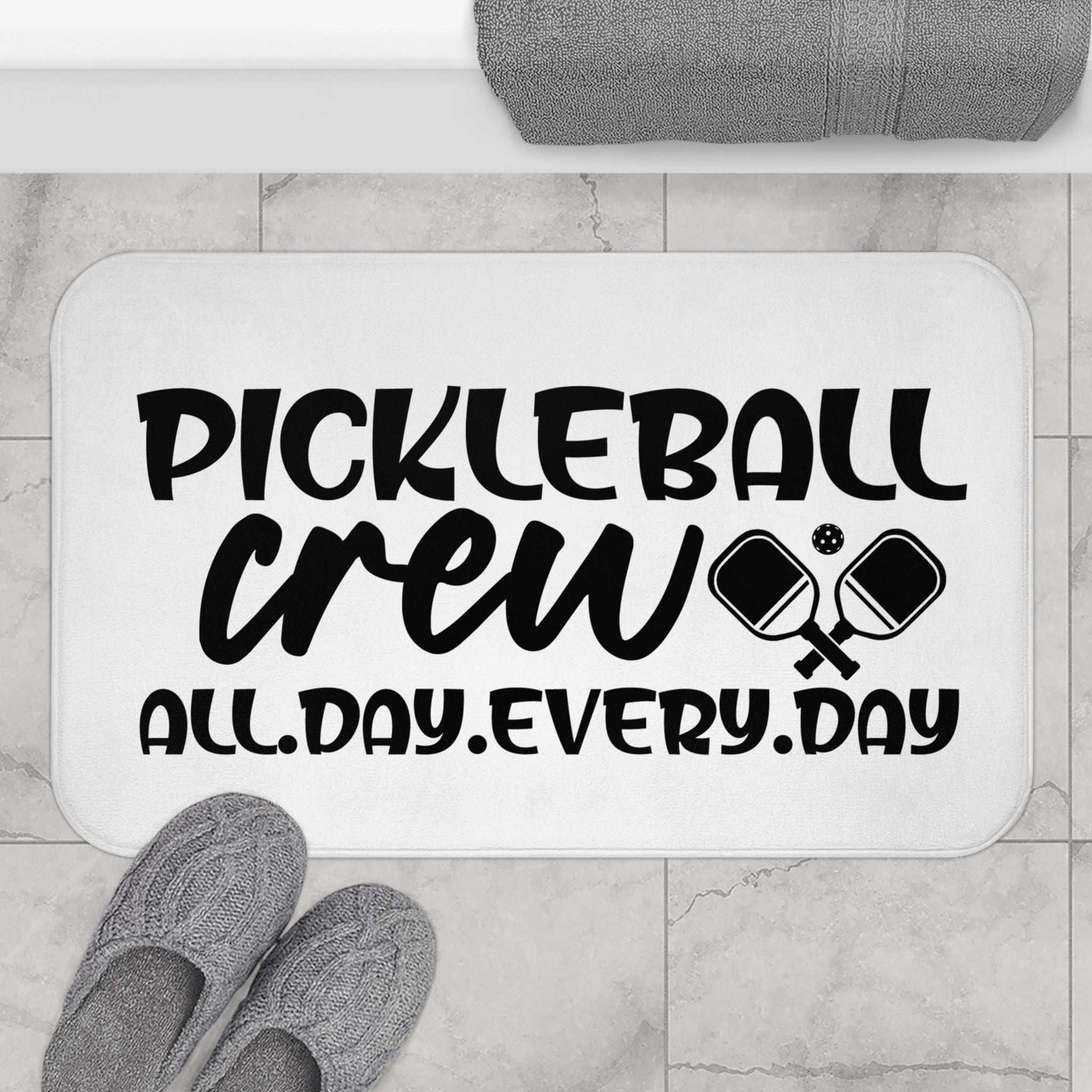 Pickleball Durable Bath mat - Pickleball Crew All Day Every Day
