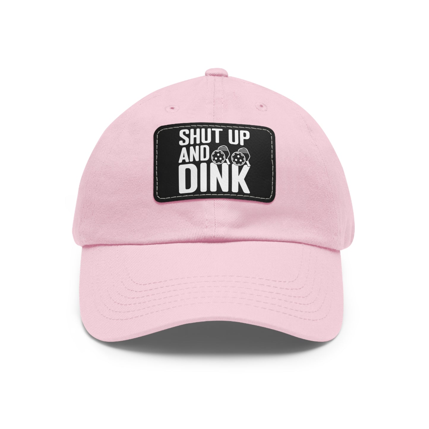 Pickleball Funny Cap - Shut Up and Dink Pink