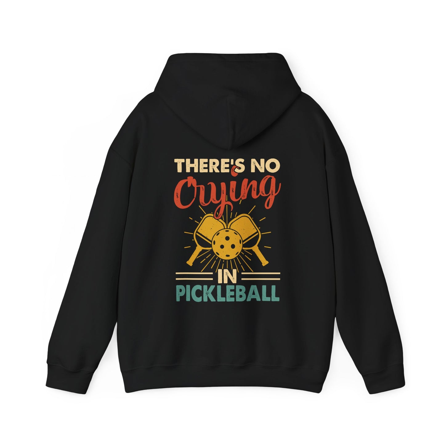 Men's Bold Pickleball Hoodie - There's No Crying in Pickleball