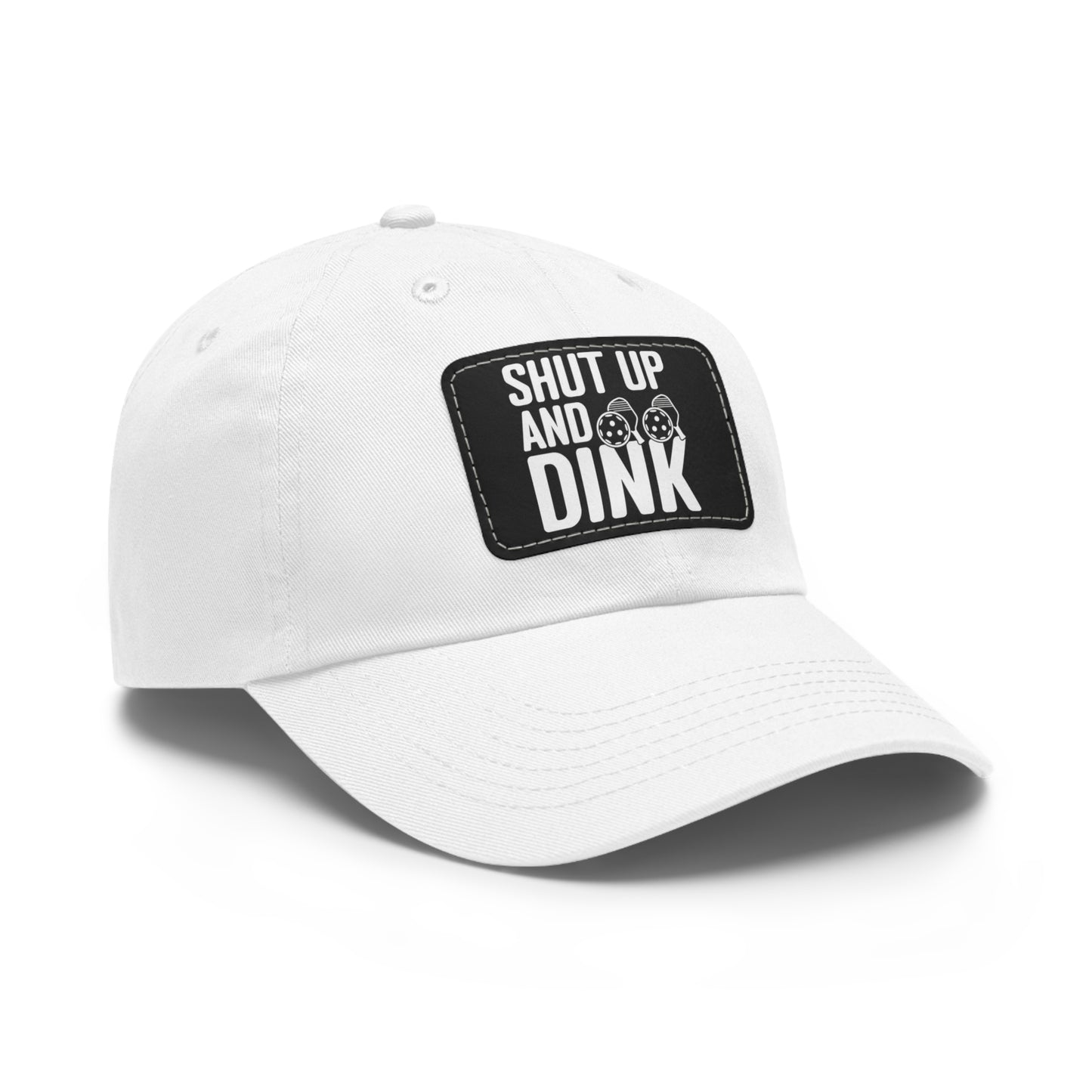 Pickleball Funny Cap - Shut Up and Dink
