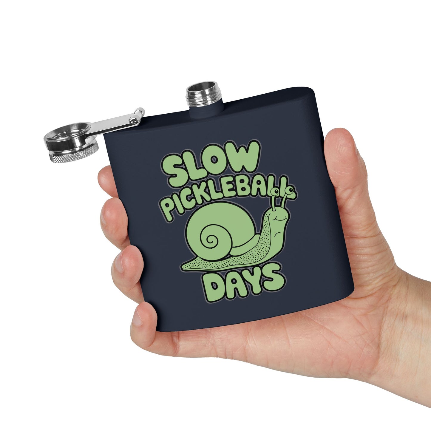 Pickleball Funny Flask - Slow Pickleball Days