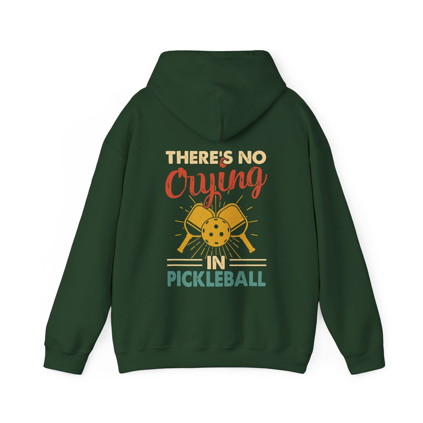 Men's Bold Pickleball Hoodie - There's No Crying in Pickleball