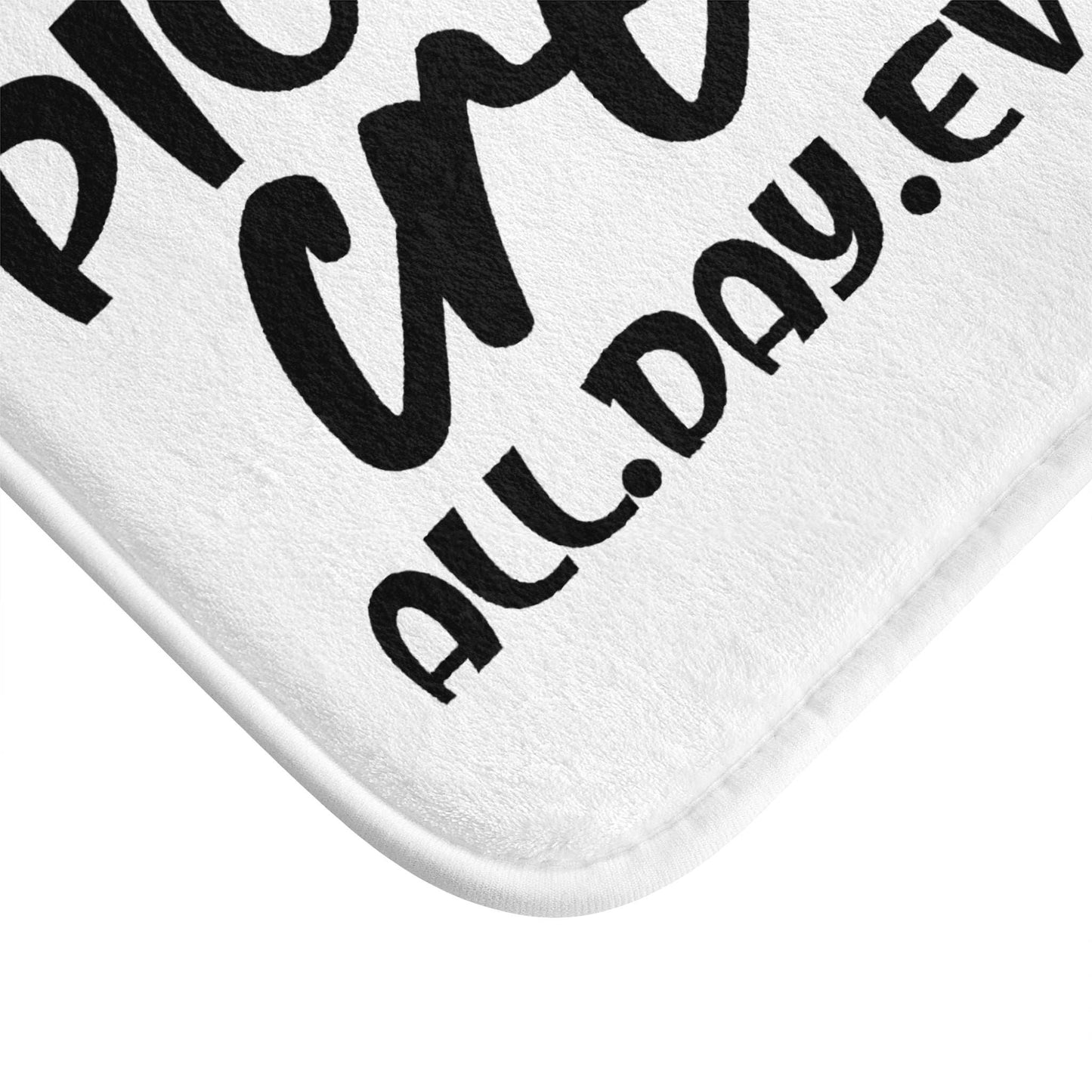 Pickleball Durable Bath mat - Pickleball Crew All Day Every Day