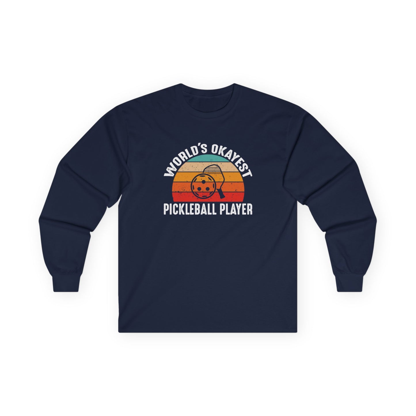 Men's Pickleball Long Sleeves top - World's Okayest Pickleball Player Navy