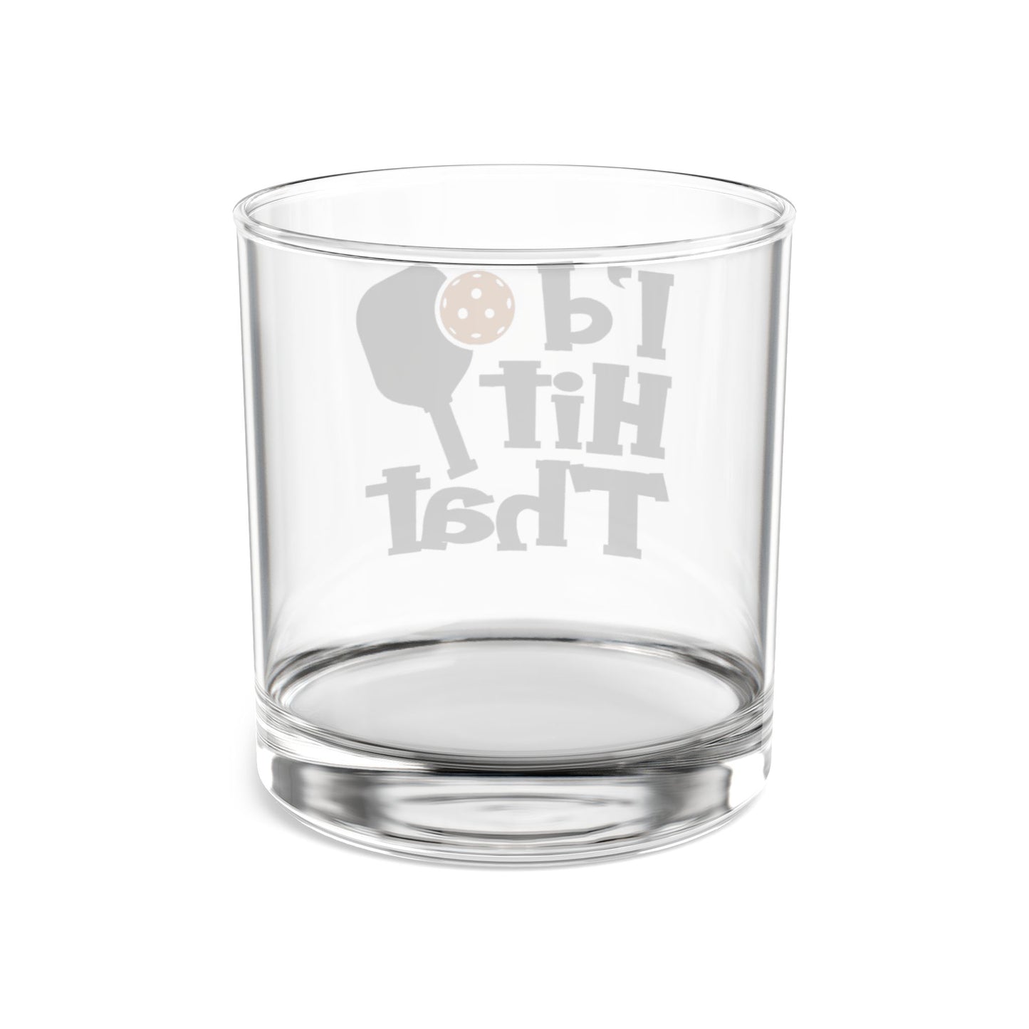 Pickleball Cool Rocks Glass - I'd Hit That