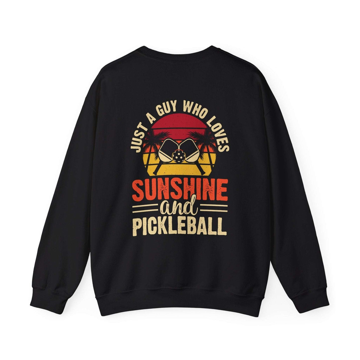 Men's Cool Pickleball Sweatshirt - Just a Guy Who Loves Pickleball