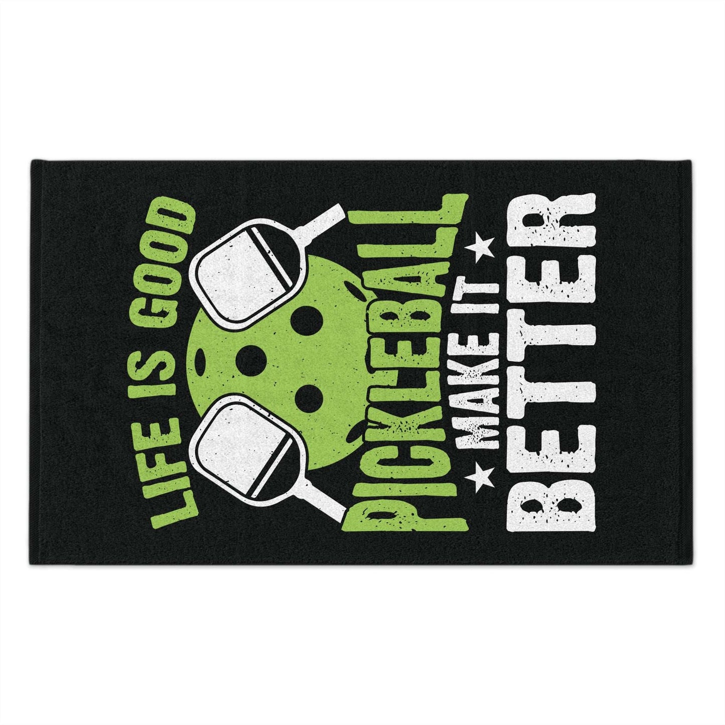 Pickleball Rally Towel - Life Is Good Pickleball Make It Better